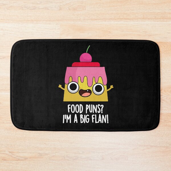 Item preview, Food Puns - I'm A Big Flan Funny Dessert Puns (Dark BG) designed and sold by punnybone.
