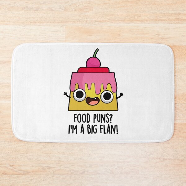 Item preview, Food Puns - I'm A Big Flan Funny Dessert Puns  designed and sold by punnybone.