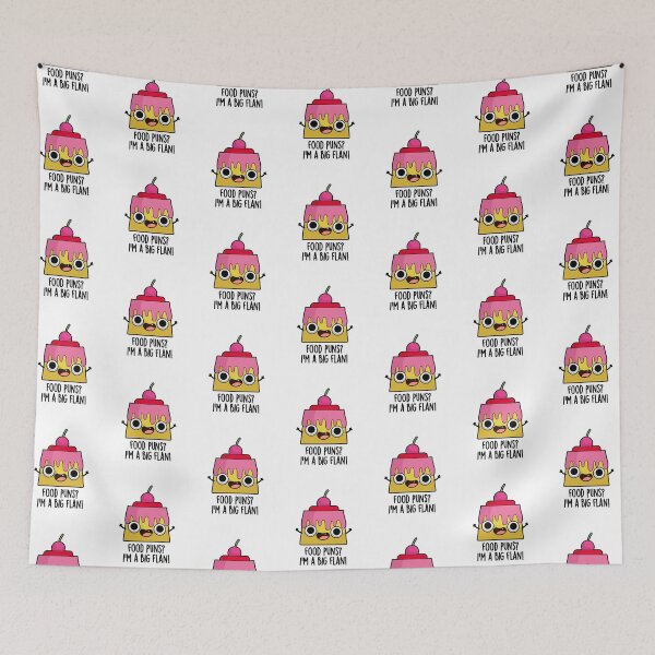 Item preview, Food Puns - I'm A Big Flan Funny Dessert Puns  designed and sold by punnybone.