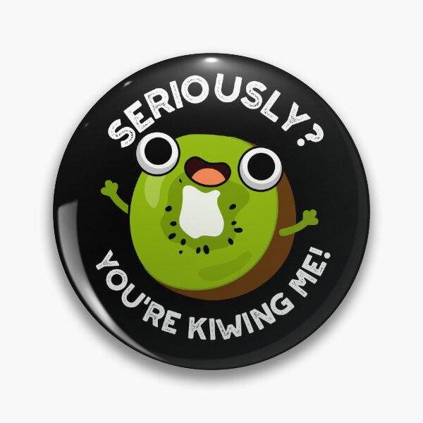 Item preview, Seriously You're Kiwing Me Funny Fruit Puns (Dark BG) designed and sold by punnybone.