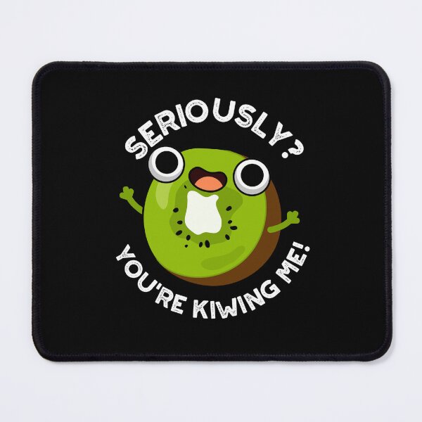 Item preview, Seriously You're Kiwing Me Funny Fruit Puns (Dark BG) designed and sold by punnybone.
