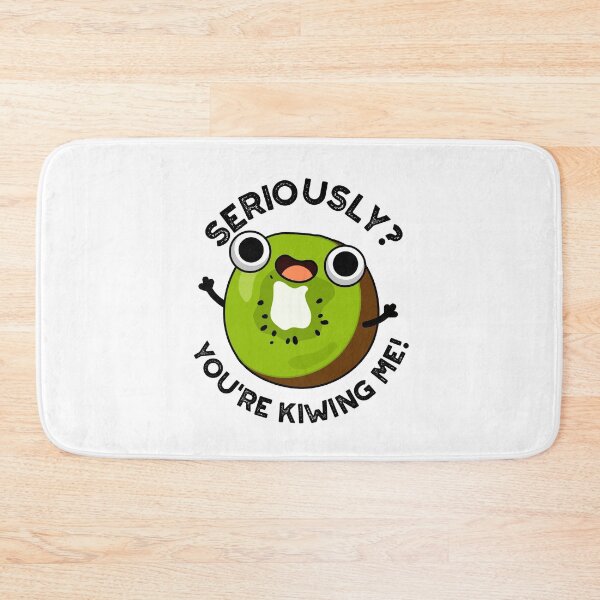 Item preview, Seriously You're Kiwing Me Funny Fruit Puns  designed and sold by punnybone.