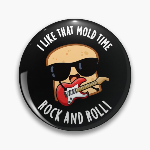Item preview, I Like That Mold Time Rock And Roll Funny Bread Puns (Dark BG) designed and sold by punnybone.