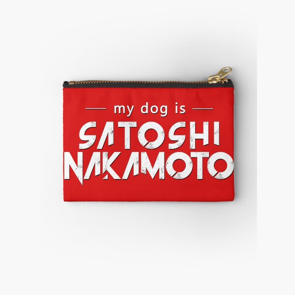 Item preview, My dog ​​is Satoshi Nakamoto designed and sold by Endorfin Garment.