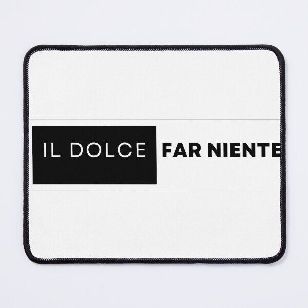 Item preview, Dolce far niente designed and sold by LaughandLaugh.