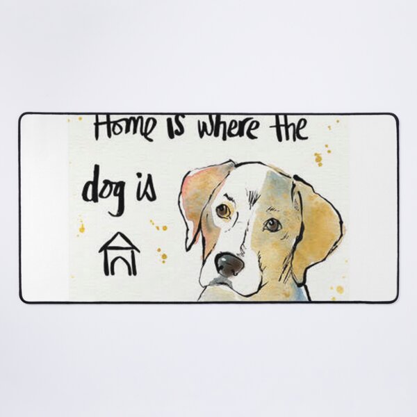 Item preview, Home is where the dog is  designed and sold by yetpilipst.