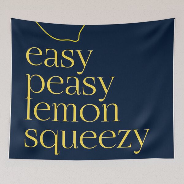 Item preview, Easy Peasy Lemon Squeezy  designed and sold by yetpilipst.