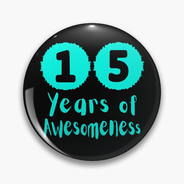 Item preview, 15 Years of Awesomeness Birthday Gift  designed and sold by NumbersFort.