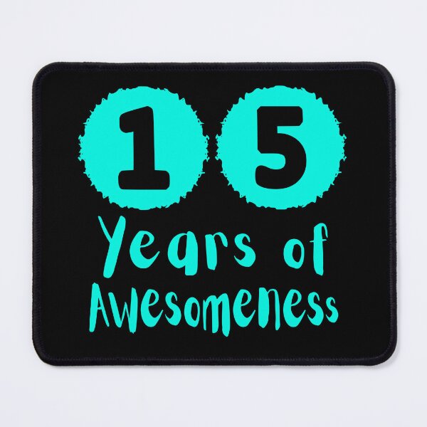 Item preview, 15 Years of Awesomeness Birthday Gift designed and sold by NumbersFort.