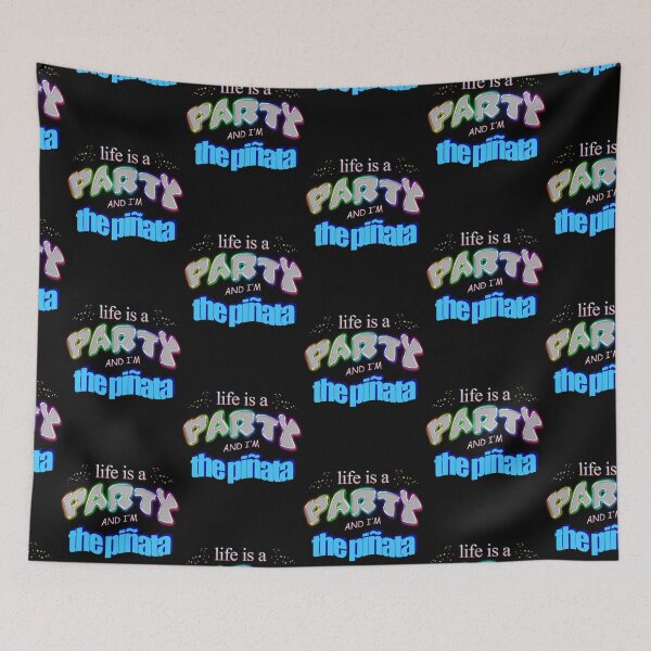 Item preview, Life is a party and i_m the piñata - Funny Birthday Word Art designed and sold by hemphillvanias.