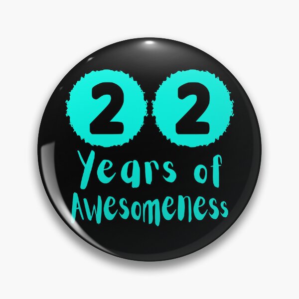 Item preview, 22 Years of Awesomeness Birthday Gift  designed and sold by NumbersFort.