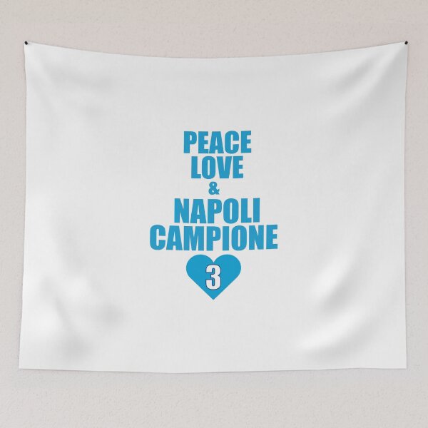Item preview, "Peace, Love & Napoli Campione" Serie A 3° Scudetto  designed and sold by CataRedBubble.