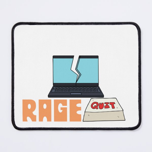 Item preview, RAGE QUIT designed and sold by BisharpTheRangr.