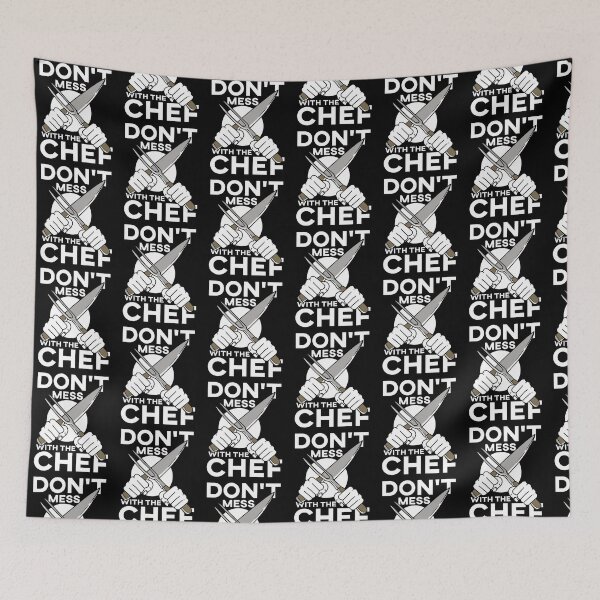 Item preview, Don't Mess With The Chef Cook Cooking Restaurant designed and sold by Pubi.