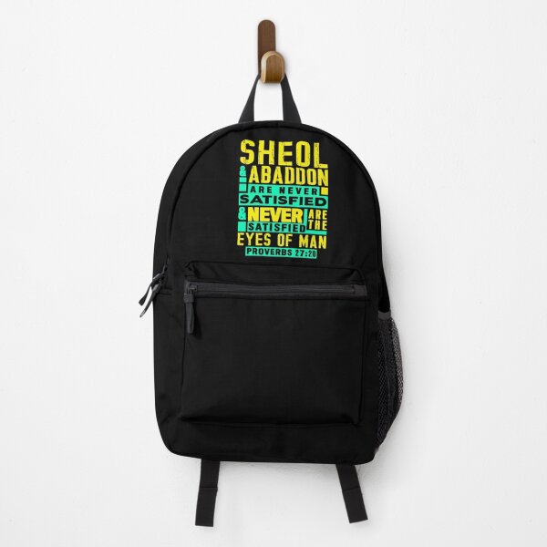 Item preview, Proverbs 27:20 Sheol And Abaddon Are Never Satisfied designed and sold by plushism.