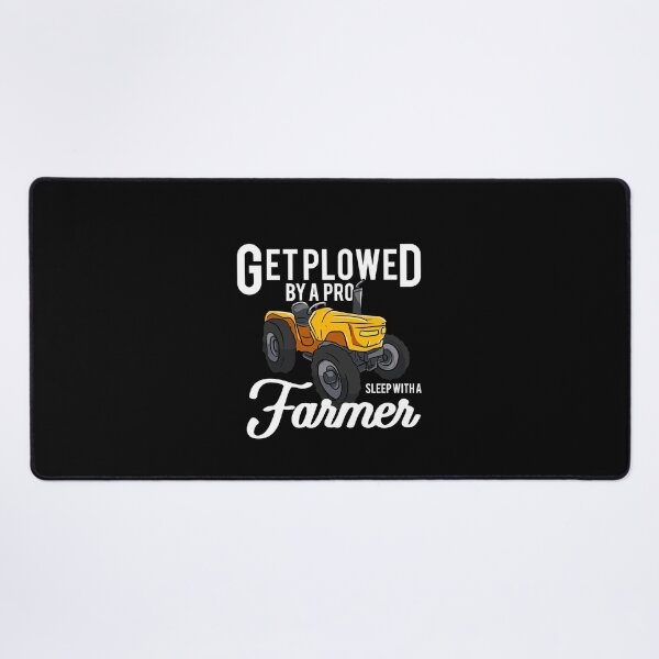 Item preview, Get Plowed By A Pro Sleep With A Farmer Tractor designed and sold by Pubi.