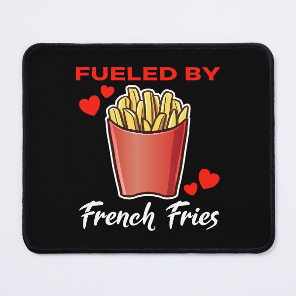 Aperçu de l'œuvre Fueled by French Fries saying créée et vendue par jonmlam.