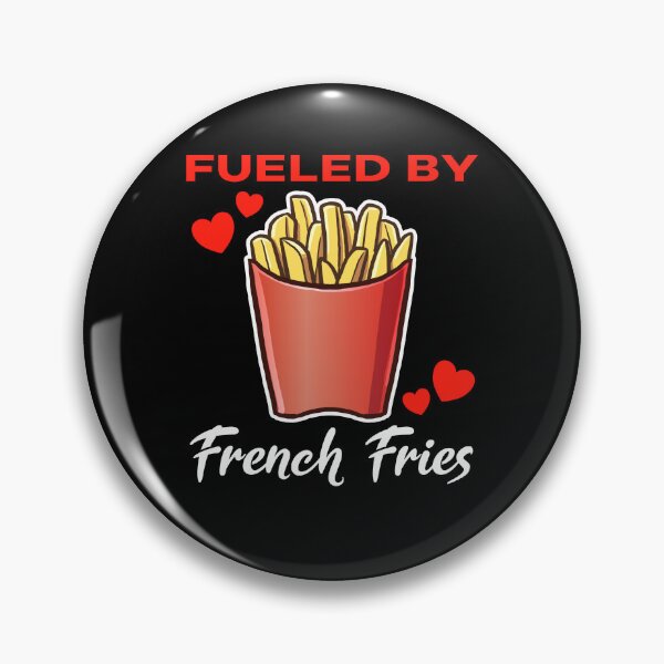 Artikelvorschau, Fueled by French Fries saying entworfen und verkauft von jonmlam.