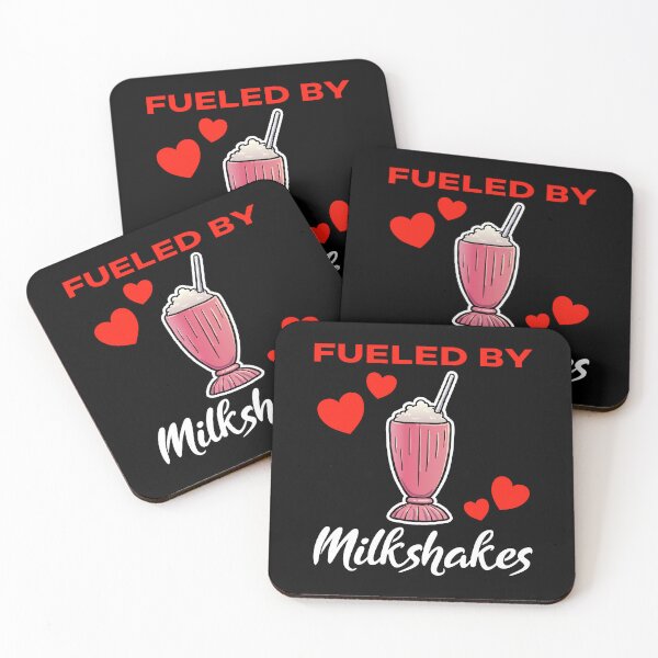 Item preview, Fueled by Strawberry Milkshakes saying designed and sold by jonmlam.