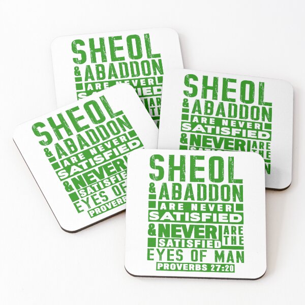 Item preview, Proverbs 27:20 Sheol And Abaddon Are Never Satisfied designed and sold by plushism.