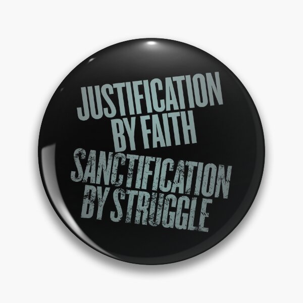 Item preview, Justification by faith, sanctification by struggle. v.12 designed and sold by x1brett.