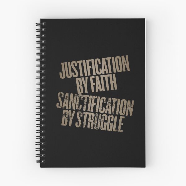 Item preview, Justification by faith, sanctification by struggle. v.13 designed and sold by x1brett.