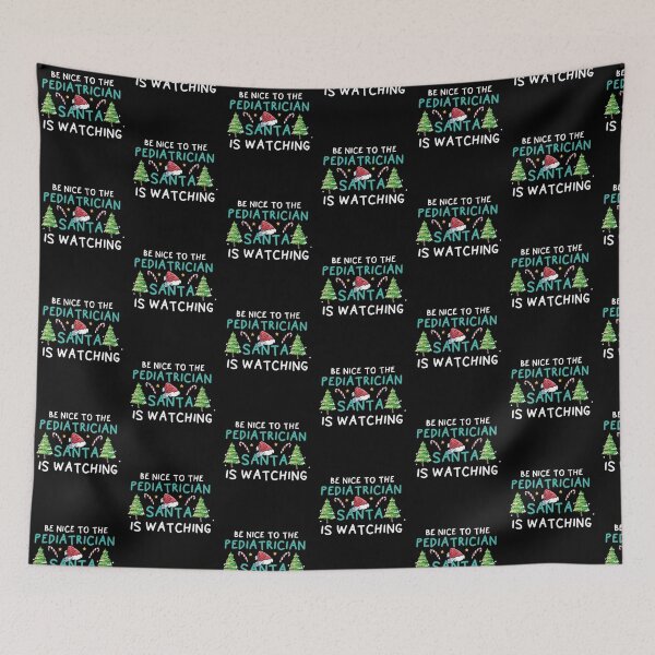 Item preview, Be Nice Pediatrician Santa Is Watching PEDS  designed and sold by Pubi.