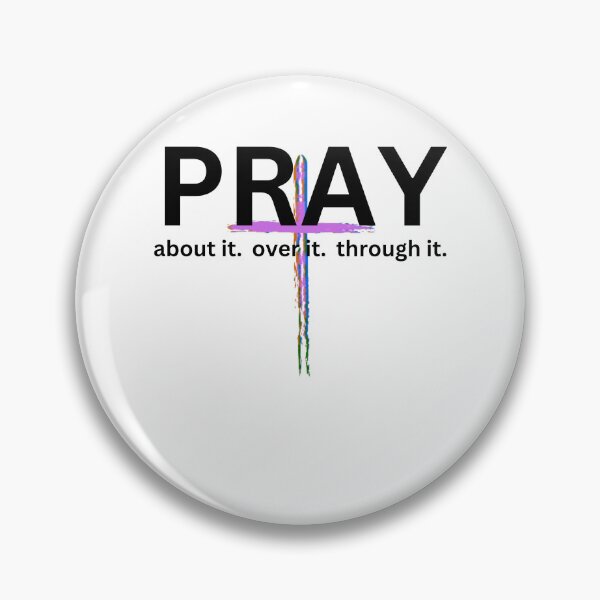 Item preview, Pray about it over it through it designed and sold by FoodforChrist.