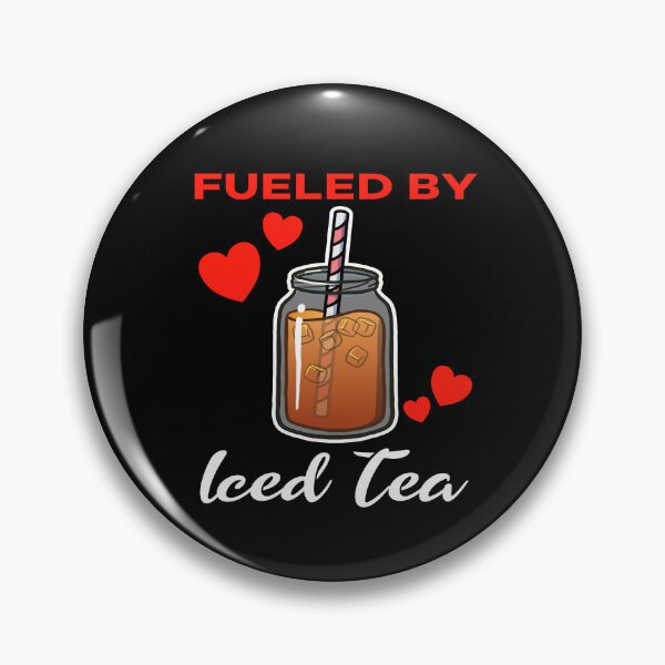 Item preview, Fueled by Iced Tea saying designed and sold by jonmlam.