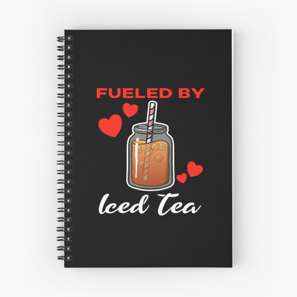 Item preview, Fueled by Iced Tea saying designed and sold by jonmlam.