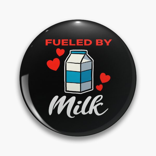 Item preview, Fueled by Milk saying designed and sold by jonmlam.
