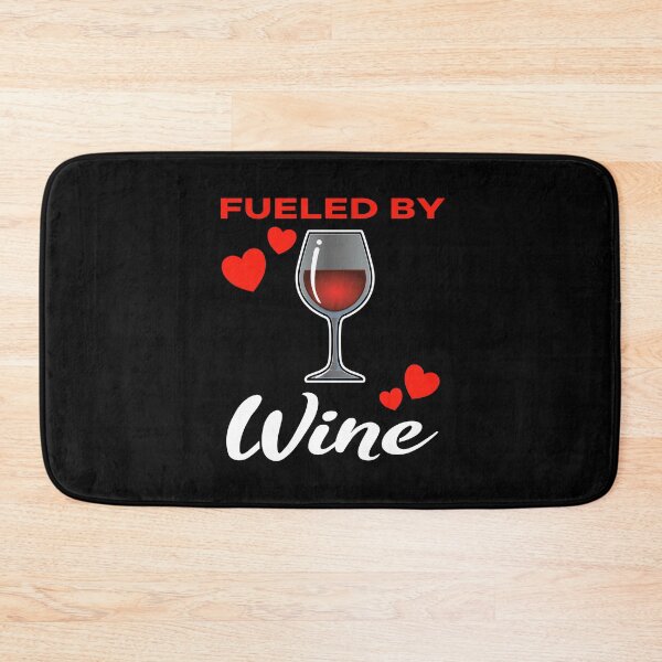 Item preview, Fueled by Red Wine saying designed and sold by jonmlam.