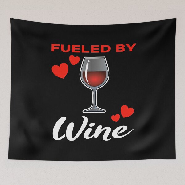 Item preview, Fueled by Red Wine saying designed and sold by jonmlam.