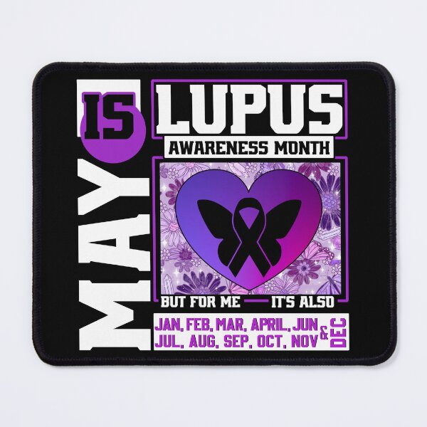 Item preview, May is Lupus Awareness Month designed and sold by Dolphin Graphic.