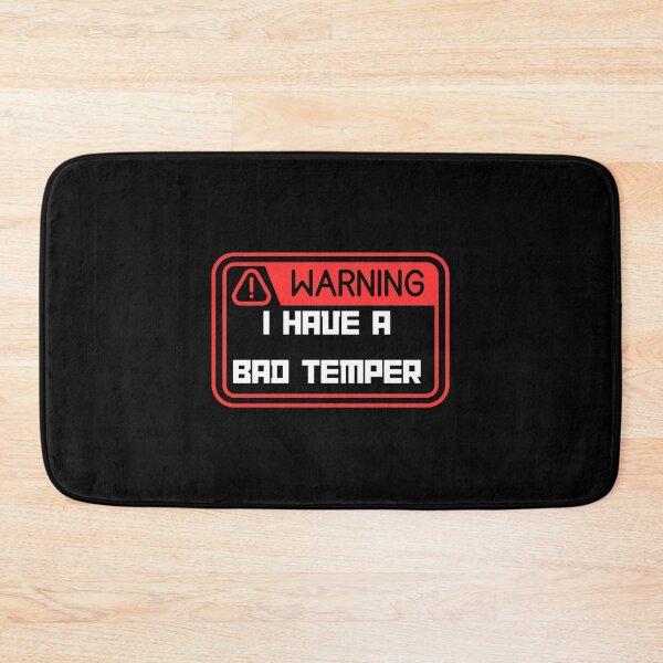 Item preview, Warning I Have A Bad Temper designed and sold by BarvinWayne.