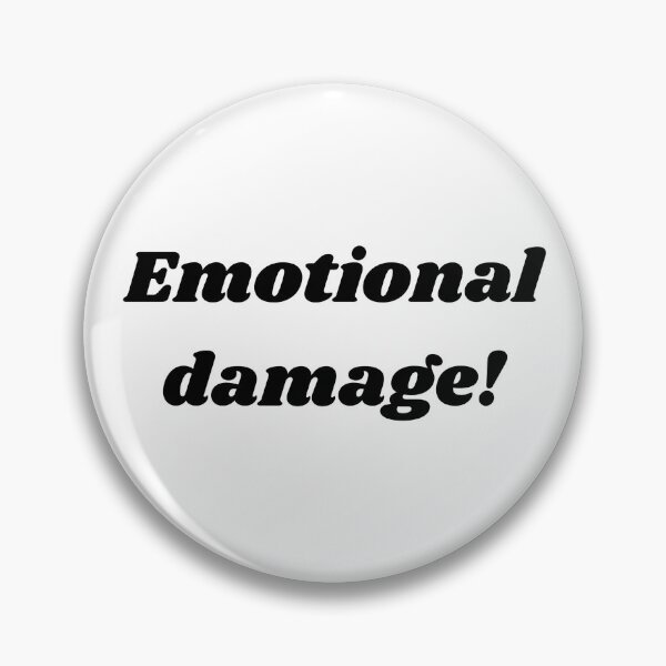 Item preview, Emotional damage! designed and sold by mimirocker.