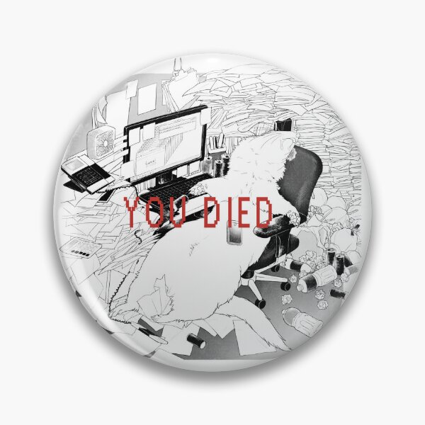 Item preview, YOU DIED designed and sold by ICHIGODAWASHI.