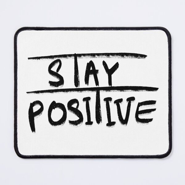 Item preview, Stay Positive Creative Typographic Quote Design Sticker, Mug, Shirt Print  designed and sold by Muhammad  Toqeer.