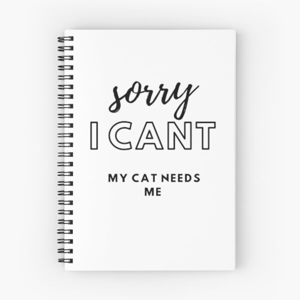 Item preview, Sorry I Cant My Cat Needs Me. designed and sold by khaoulaassila.