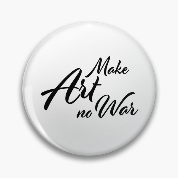 Item preview, Make art - no war designed and sold by carolslovelyart.