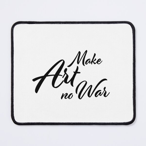 Item preview, Make art - no war designed and sold by carolslovelyart.