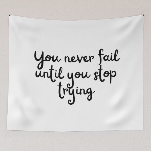 Item preview, You never fail until you stop trying  designed and sold by TeePassion.
