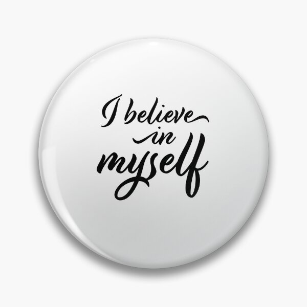 Item preview, I believe in myself designed and sold by carolslovelyart.