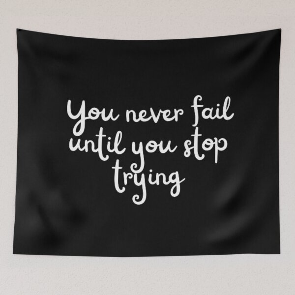 Item preview, You never fail until you stop trying  designed and sold by TeePassion.