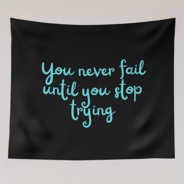 Item preview, You never fail until you stop trying  designed and sold by TeePassion.