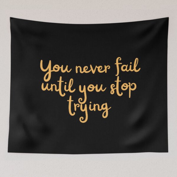 Item preview, You never fail until you stop trying  designed and sold by TeePassion.