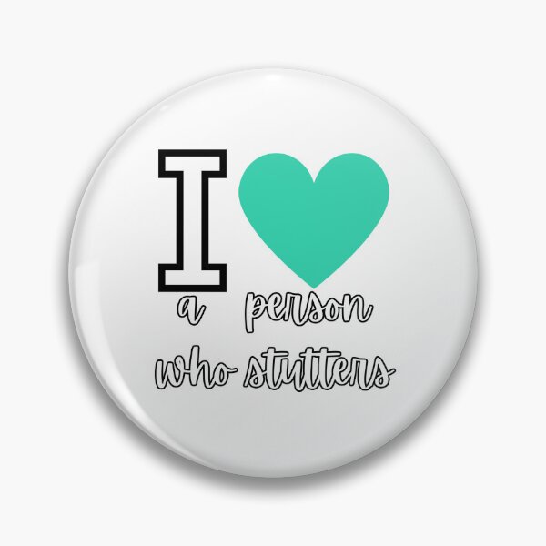 Item preview, I heart a person who stutters (white and sea green) designed and sold by NicoleSLP.