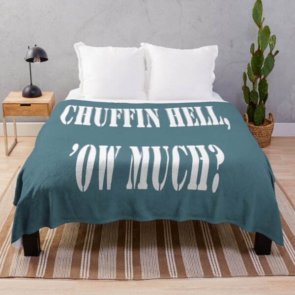 Item preview, Chuffin Hell Ow Much Yorkshire Dialect Colloquial Quote designed and sold by taiche.