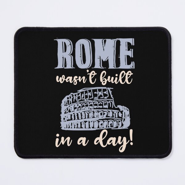 Item preview, Rome Wasn't Built In A Day (Dark) designed and sold by the-krisney-way.