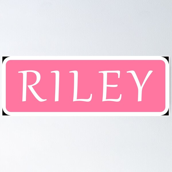 RILEY Baby Name Sign Gift' Poster, picture, metal print, paint by Ingo  Helmdach